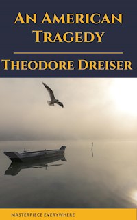 An American Tragedy - Theodore Dreiser - E-Book