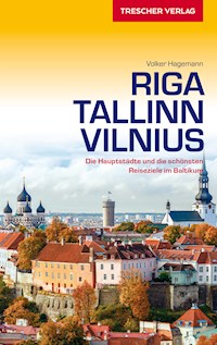 Reiseführer Riga, Tallinn, Vilnius - Volker Hagemann - E-Book
