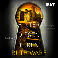 Hinter diesen Türen (Ungekürzt) - Ruth Ware  - Hörbuch