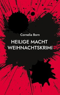 Heilige Macht - Cornelia Born - E-Book