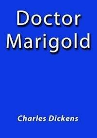Doctor Marigold - Charles Dickens. - E-Book