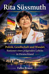 Rita Süssmuth - Falko Braast - E-Book