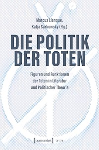 Die Politik der Toten -  - kostenlos E-Book