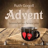 Advent - Ruth Gogoll - Hörbuch
