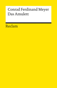 Das Amulett - Conrad Ferdinand Meyer - E-Book