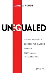 Unequaled - James A. Runde - E-Book