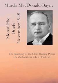 Monatliche Briefe: November 1948 - Murdo MacDonald-Bayne - E-Book