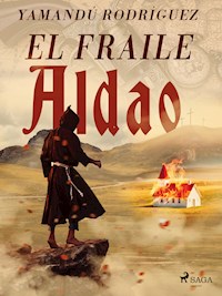 El fraile Aldao - Yamandú Rodríguez - E-Book