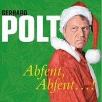 Abfent, Abfent! - Gerhard Polt - E-Book + Hörbuch
