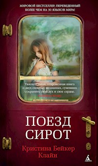 Поезд сирот - Кристина Бейкер Клайн - E-Book