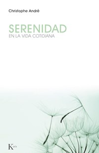 Serenidad - Christophe André - E-Book