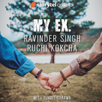 MY EX - Ruchi Kokcha - Hörbuch