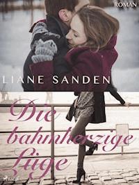 Die barmherzige Lüge - Liane Sanden - E-Book