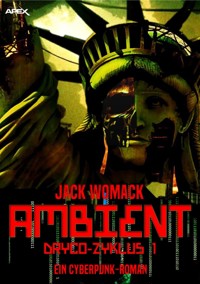 AMBIENT - DRYCO-ZYKLUS 1 - Jack Womack - E-Book