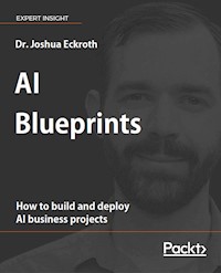 AI Blueprints - Dr. Joshua Eckroth - E-Book