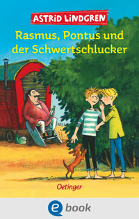 Rasmus, Pontus und der Schwertschlucker - Astrid Lindgren - E-Book
