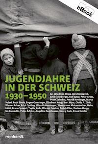 Jugendjahre in der Schweiz 1930-1950 - Lys Wiedmer-Zingg - E-Book