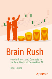 Brain Rush - Peter Cohan - E-Book
