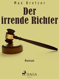 Der irrende Richter - Max Kretzer - E-Book