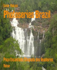 Photoseries Brazil - Luise Hakasi - E-Book