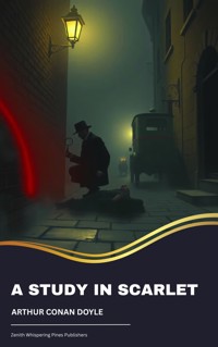A Study in Scarlet - Arthur Conan Doyle - E-Book