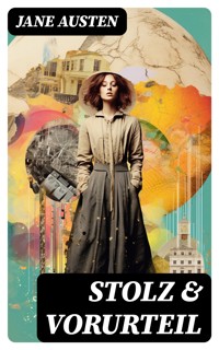 Stolz & Vorurteil - Jane Austen. - E-Book