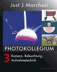 PHOTOKOLLEGIUM 3 - Jost J Marchesi - E-Book