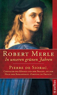 In unseren grünen Jahren - Robert Merle - E-Book