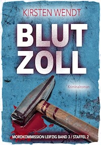 Blutzoll - Kirsten Wendt - E-Book