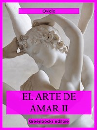 El arte de amar II - Ovidio - E-Book