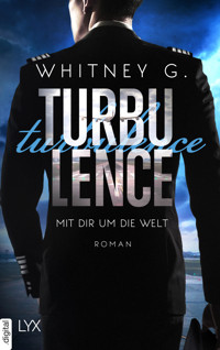 Turbulence - Mit dir um die Welt - Whitney G. - E-Book