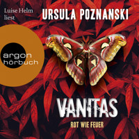 Vanitas - Rot wie Feuer - Die Vanitas-Reihe, Band 3 (Ungekürzte Lesung) - Ursula Poznanski - Hörbuch