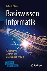 Basiswissen Informatik - Grundideen einfach und anschaulich erklärt - Eckart Zitzler - E-Book