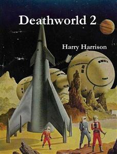 Deathworld 2 - Harry Harrison - E-Book