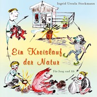 Ein Kreislauf der Natur - Ingrid Ursula Stockmann - E-Book