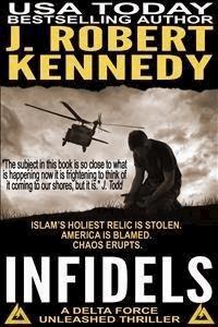 Infidels - J. Robert Kennedy - E-Book