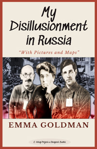 My Disillusionment in Russia - Emma Goldman - E-Book