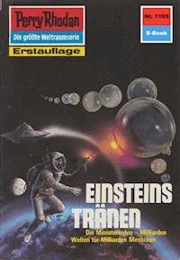 Perry Rhodan 1165: Einsteins Tränen - William Voltz - E-Book