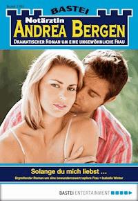 Notärztin Andrea Bergen 1305 - Isabelle Winter - E-Book