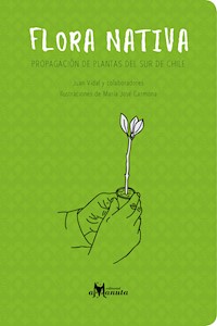 Flora nativa - Juan Vidal - E-Book