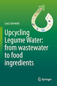 Upcycling Legume Water: from wastewater to food ingredients - Luca Serventi - E-Book