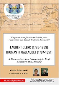 Un partenariat franco-américain pour l'éducation des Sourds toujours d'actualité - Mireille Golaszewski - E-Book
