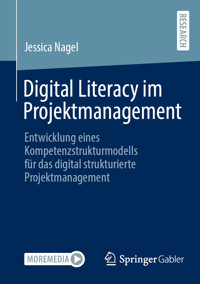 Digital Literacy im Projektmanagement - Jessica Nagel - E-Book