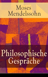 Philosophische Gespräche - Moses Mendelssohn - E-Book