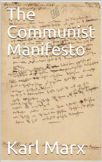 The Communist Manifesto - Karl Marx - E-Book