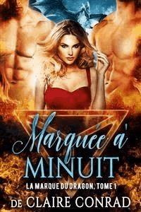 Marquée à Minuit - Claire Conrad - E-Book