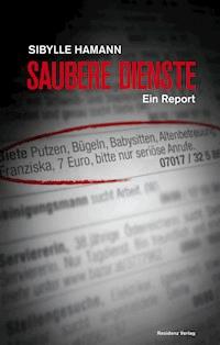Saubere Dienste - Sibylle Hamann - E-Book