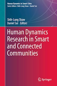 Human Dynamics Research in Smart and Connected Communities -  - E-Book