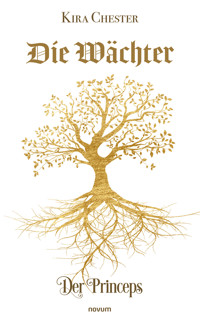Die Wächter - Kira Chester - E-Book