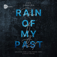 Rain of my Past - Ann Darkora - Hörbuch